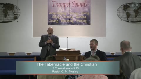 Pastor C. M. Mosley, The Tabernacle and the Christian, 1 Thessalonians 5:23