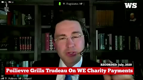 Poilievre Questions Trudeau on WE Charity Payments Amid Testimony