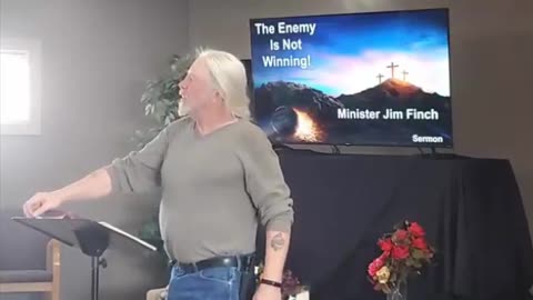 The Enemy Is Not Winning - Minister James Finch
