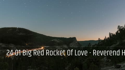 24-01 Big Red Rocket Of Love - Reverend Horton Heat