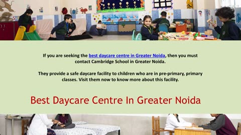 best daycare centre facility in Greater Noida