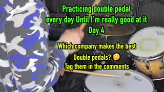 practicing double pedal every day #4