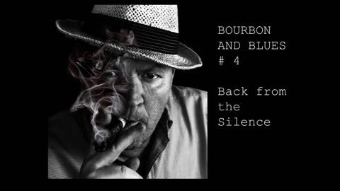 Bourbon and Blues #4