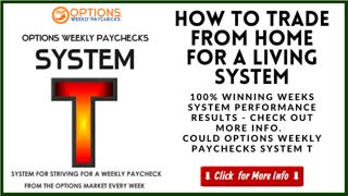 How to Trade from Home for a Living System - OWP System T - Weekly Cash Flow System