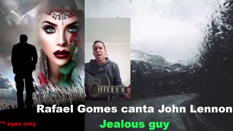 Rafael Gomes canta John Lennon - Jealous guy