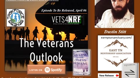 The Veterans Outlook Podcast Featuring Dustin Stitt (#54).