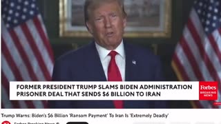 Donald Trump warns of Biden's $6 billion 'ransom payment' to Iran - 08.17.2023