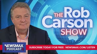The Rob Carson Show (03/11/2024) | NEWSMAX Podcasts