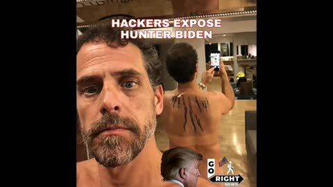 HACKERS EXPOSE HUNTER BIDEN