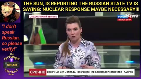 Russian State TV, is talking about the use of nuclear weapons