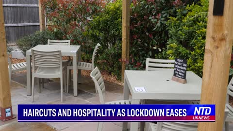 Haircuts and Hospitality as Lockdown Eases
