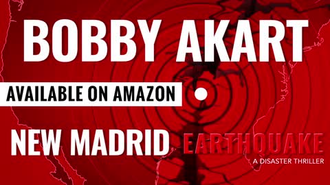 New Madrid Earthquake by Author Bobby Akart