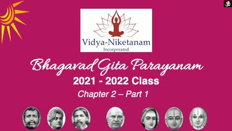 Bhagavad Gita Chapter 2 - Part 1 - Verse 1-10 - Nov 2021