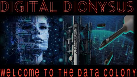 CLYDE LEWIS, 2022-03-03 DIGITAL DIONYSUS – WELCOME TO THE DATA COLONY