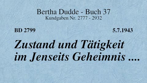 BD 2799 - ZUSTAND UND TÄTIGKEIT IM JENSEITS GEHEIMNIS