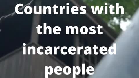 countries with the most people incarcerated