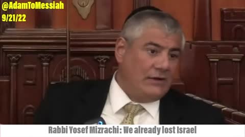 Rabbi Yosef Mizrachi: We already lost Israel