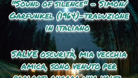 "Sound of silence"-Simon/Garfunkel (1964)-traduzione in italiano
