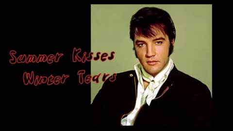 Elvis Presley Summer Kisses Winter Tears 1965 HD