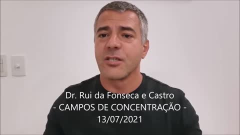 CAMPOS DE CONCENTRAÇÃO - Dr. Rui da Fonseca e Castro
