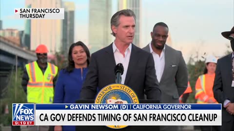 Gov. Gavin Newsom Confirms Reason San Francisco Officials Are Suddenly 'Cleaning Up This Place'
