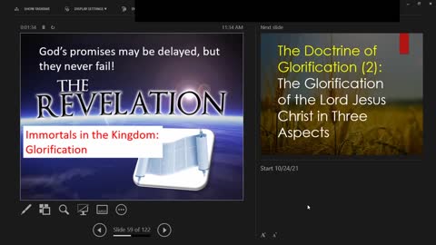 Sunday October 24,2021 Revelation: Immortals in the Kingdom: Doctrine of Glorification 2: The Glorification of Jesus Christ in 3 Aspects