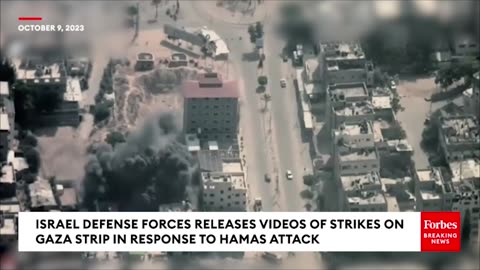 Israel Defense Forces Releases Dramatic Video Of Strikes On Gaza Strip