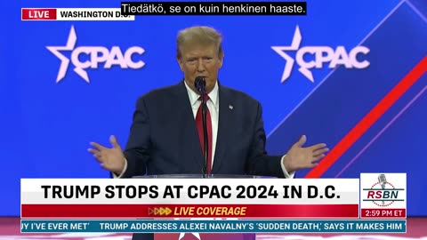 Suomennettu: FULL SPEECH： President Donald J. Trump Addresses CPAC in DC 2024 - 2⧸24⧸24
