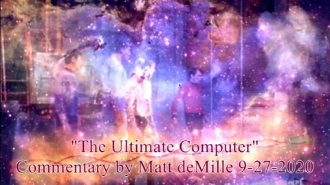 Matt deMille Star Trek Commentary: The Ultimate Computer