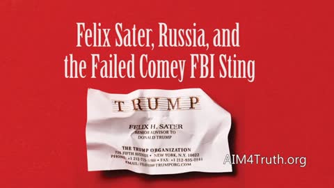 The Felix Sater -Russia - James Comey Connection 2017
