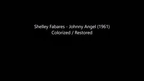 Shelley Fabares Johnny Angel (1961) Colorized - Restored