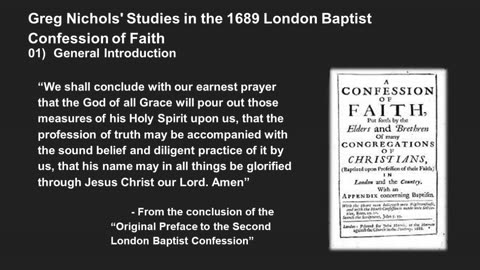 Greg Nichols' 1689 Confession Lecture 1: General Introduction