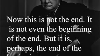 Sir Winston Churchill Quote - Now this is not the end...