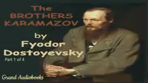 The Brothers Karamazov by Fyodor Dostoyevsky Part 1 (Full Audiobook) Grand Audiobooks