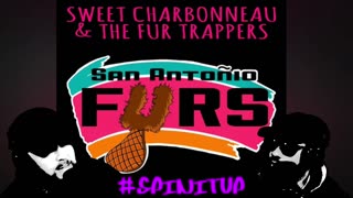 SPINITUP X SWEET CHARBONNEAU AND THE FUR TRAPPERS