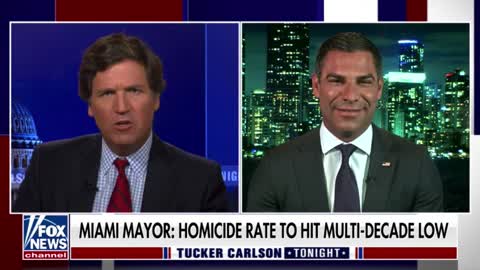 Mayor of Miami Francis Suarez tells Tucker Carlson why the city's crime rate is on track to hit its lowest point in decades