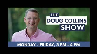 The Doug Collins Show - 07-22-22. Hr 2