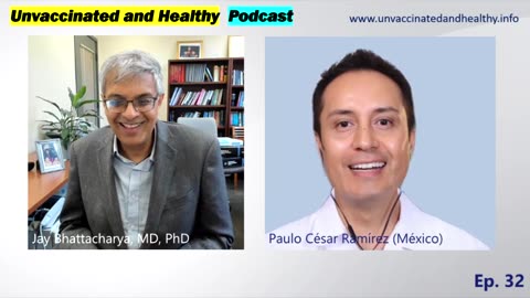 Unvaccinated and Healthy Podcast – Episode 0032 – Jay Bhattacharya (USA)