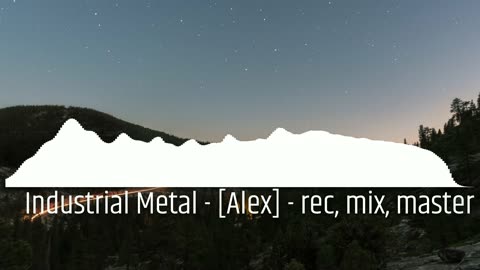 Industrial Metal - [Alex] - rec, mix, master