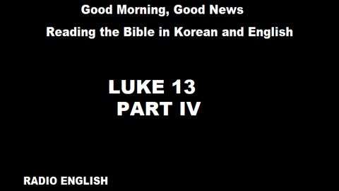 Radio English | Luke 13 | Part IV