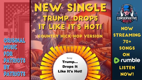 Conservative Beats - Single Release - Trump...Drops It Like It's Hot! (Hick-Hop Version)