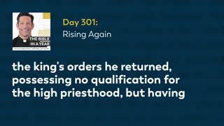 Day 301: Rising Again — The Bible in a Year (with Fr. Mike Schmitz)