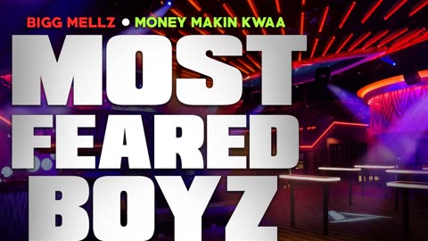 Most Feared Boyz (feat. MoneyMakin Kwaa) ·Bigg Mellz · Eman Musik · Eman Musik · Union Music Studios