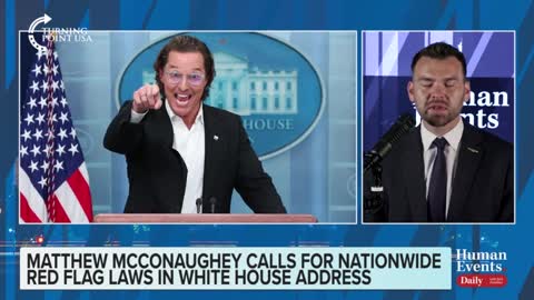 Jack Posobiec on actor Matthew McConaughey calling for Red Flag Laws at the White House