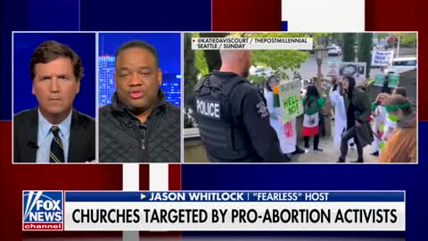 Pro-Abortion Activists Are Waging a War on God: Jason Whitlock