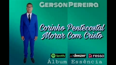 Mora com Cristo, Louvor, Gerson Pereira