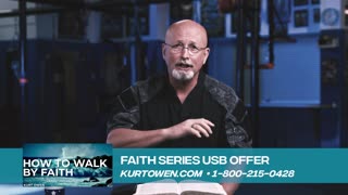 How to Walk by Faith: Episode 12