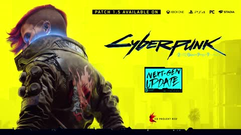 Cyberpunk 2077 - Official Next-Gen Update Launch Trailer