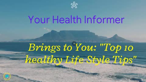 Beginners Guide to Healthy Lifestyle: Top 10 Healthy Lifestyle Tips [10 Easy Healthy Lifestyle Tips]