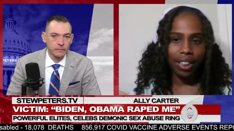 Ally Carter – “Obama & Biden Raped Me” -- Stew Peters Show